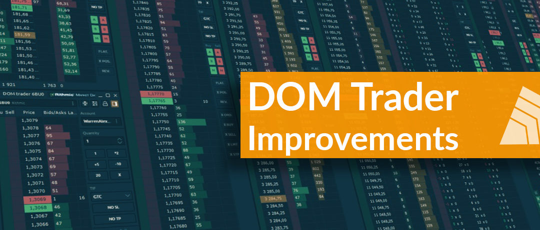 DOM Trader improvements
